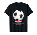 Soccer Football Funny Definition T-Shirt - Unique Graphic for Adults