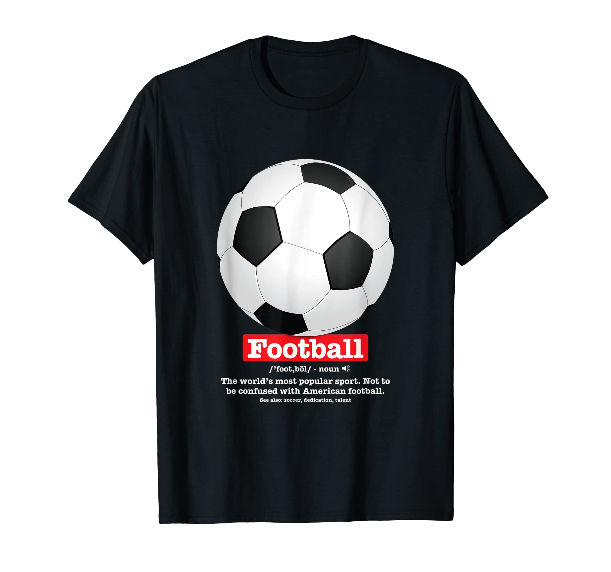 Soccer Football Funny Definition T-Shirt - Unique Graphic for Adults