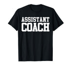 Coach Assistant Coaching Team Fun Gift T-Shirt - Minimalist Print Men Women