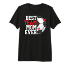Best Soccer Team Mom Ever Soccer T-Shirt - Aesthetic Graphic for Adults