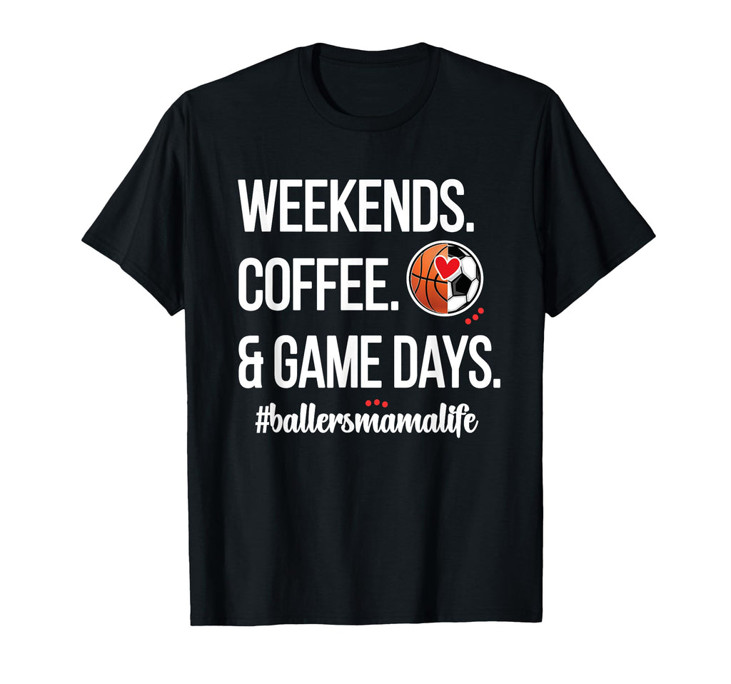 Baller Mama Proud Soccer Basketball T-Shirt - Streetwear Style Unisex