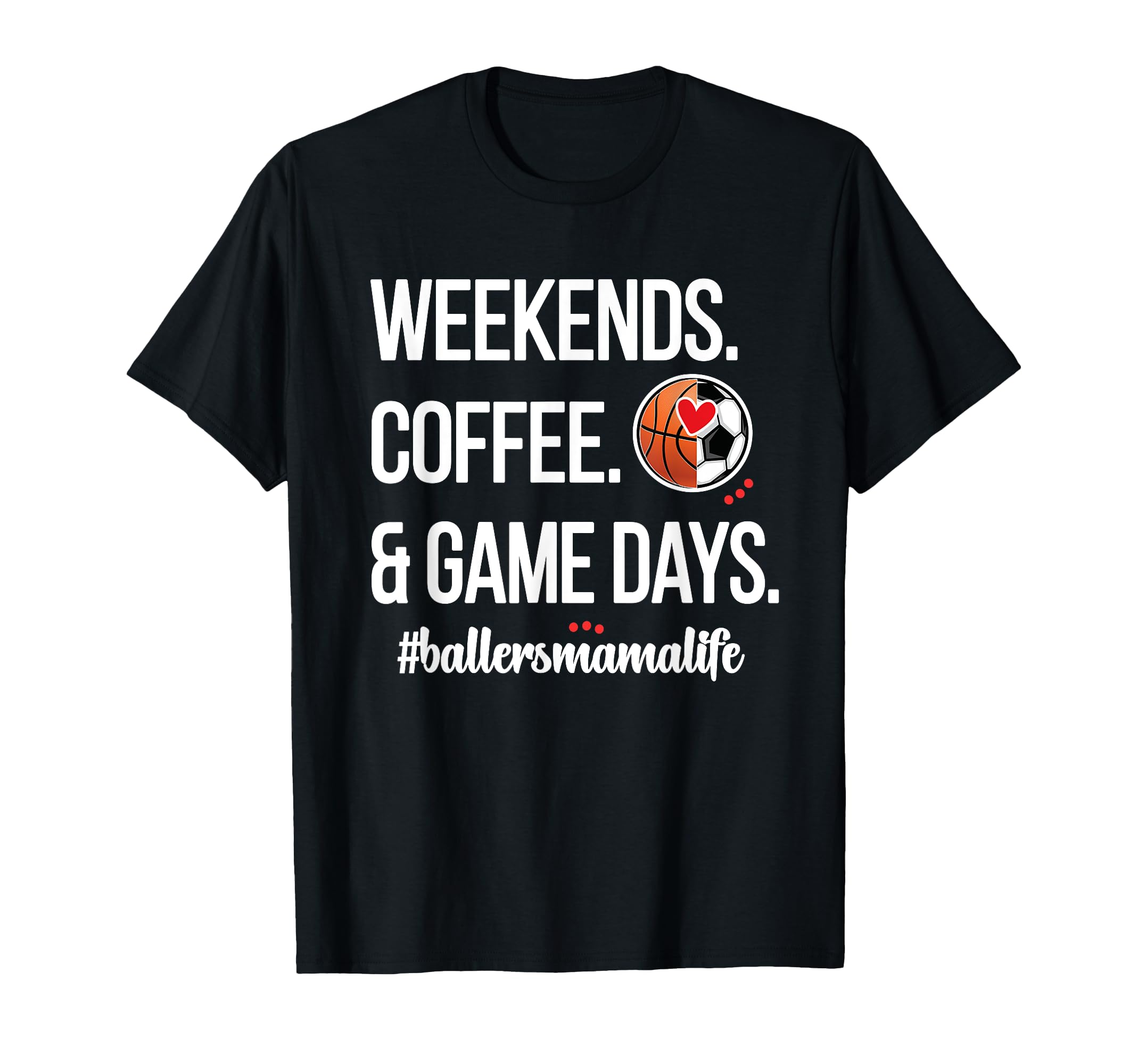 Baller Mama Proud Soccer Basketball T-Shirt - Streetwear Style Unisex