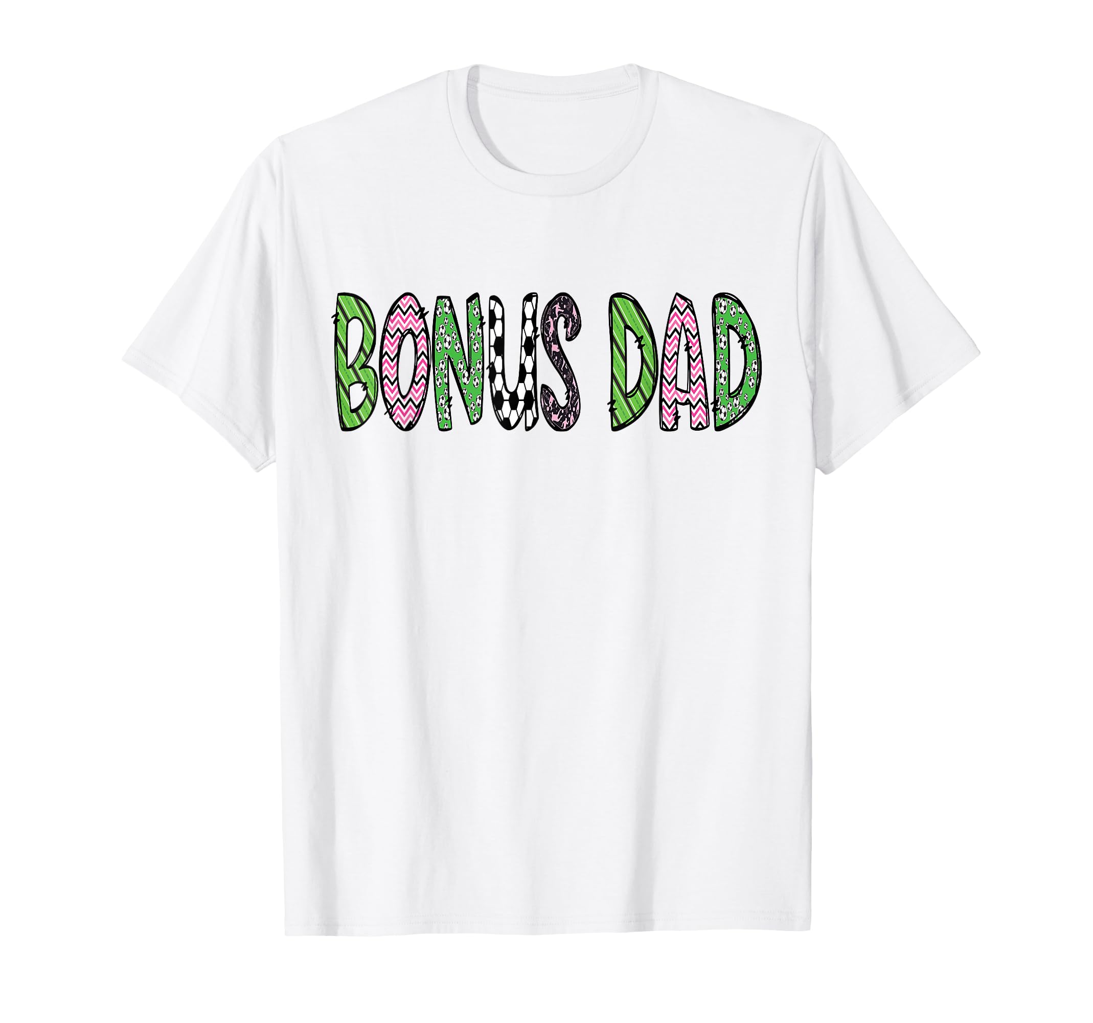 Soccer Bonus Dad Funny Soccer T-Shirt - Fun Novelty Design for Adults