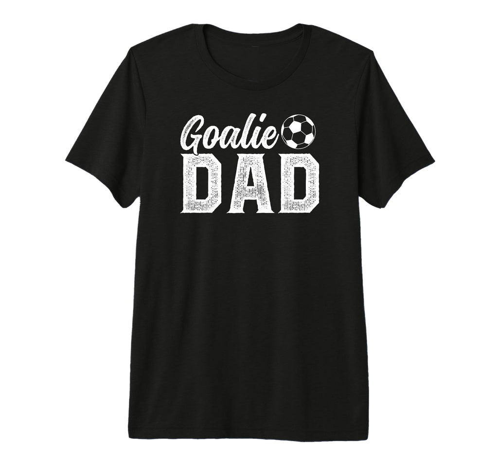 Mens Soccer Goalie Dad Proud Dad Soccer T-Shirt - Streetwear Style Unisex