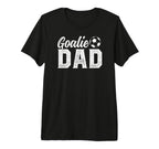 Mens Soccer Goalie Dad Proud Dad Soccer T-Shirt - Streetwear Style Unisex