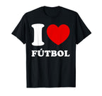 I Love Futbol T-Shirt - Streetwear Style for Adults