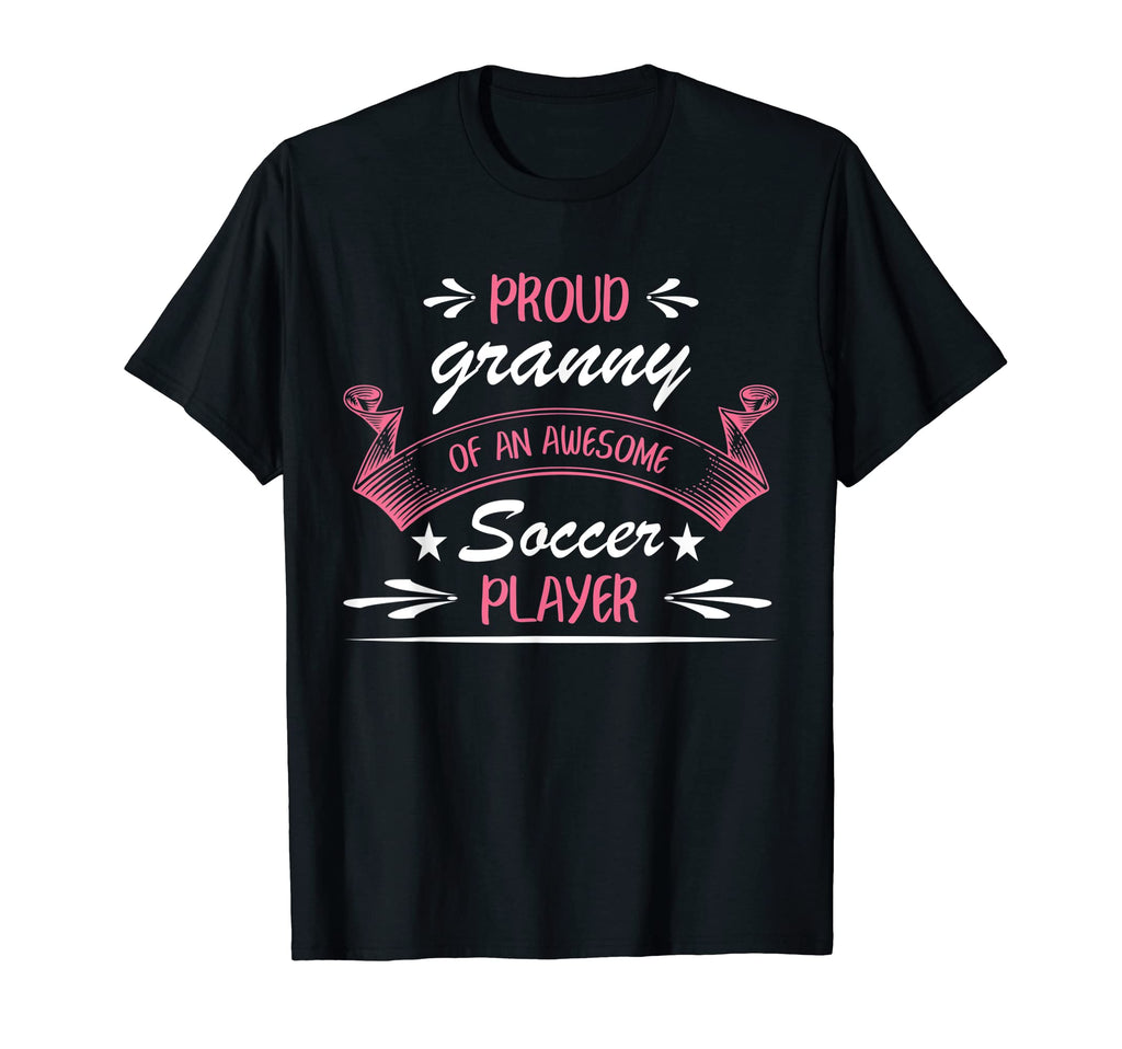 Proud Granny Awesome Soccer Player T-Shirt - Streetwear Style Unisex