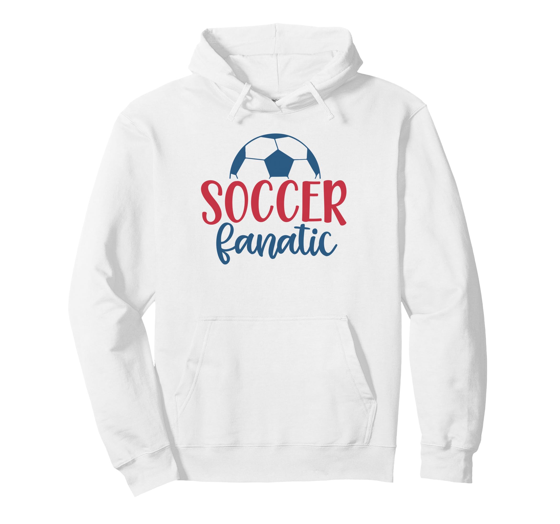 Soccer Fanatic Fan Soccer Motivational Hoodie - Fun Novelty Design Unisex