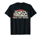 Peace Love Soccer T-Shirt - Streetwear Style Unisex