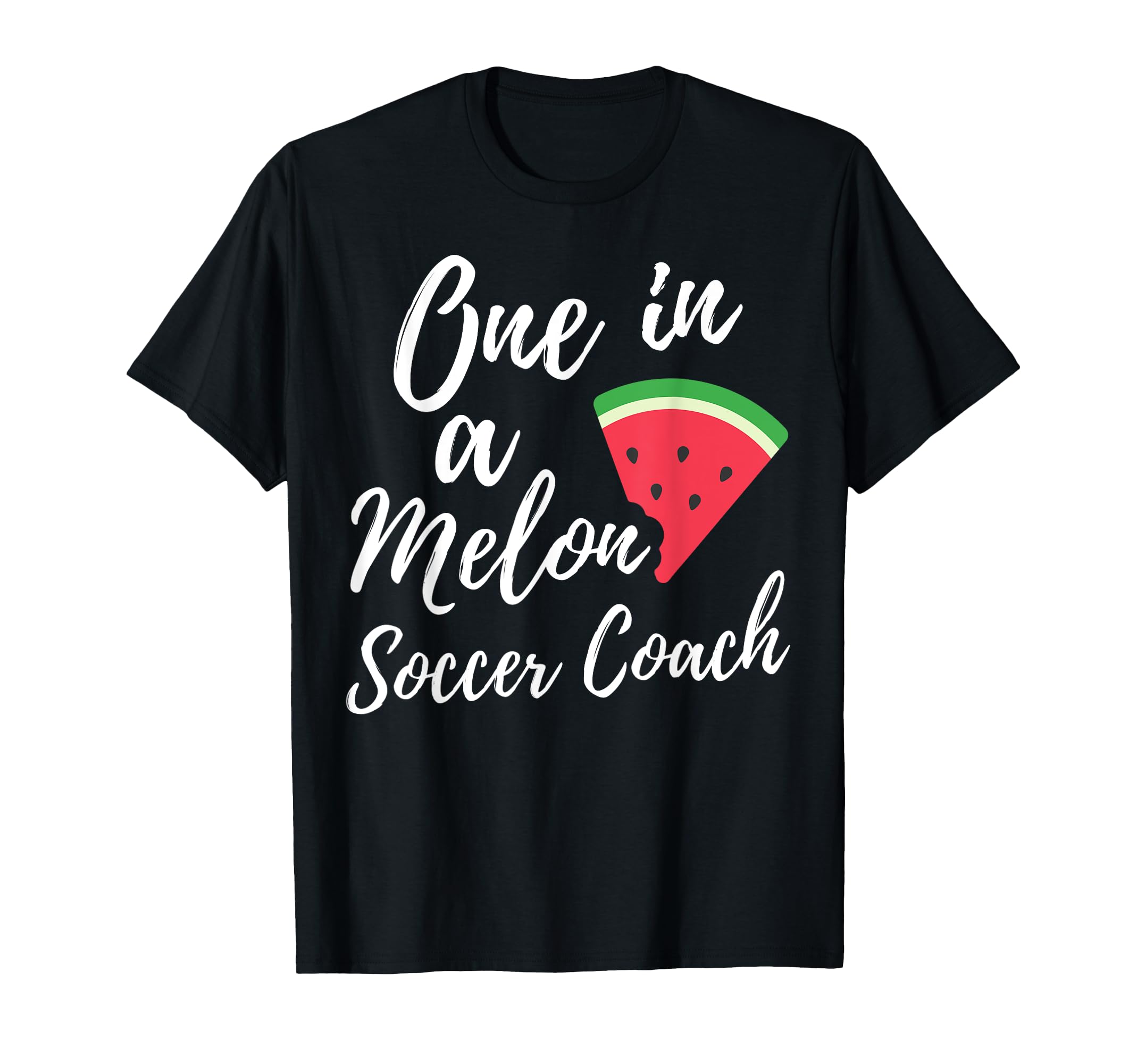 One Melon Dedicated Soccer Coach Funny T-Shirt - Graphic Print Unisex