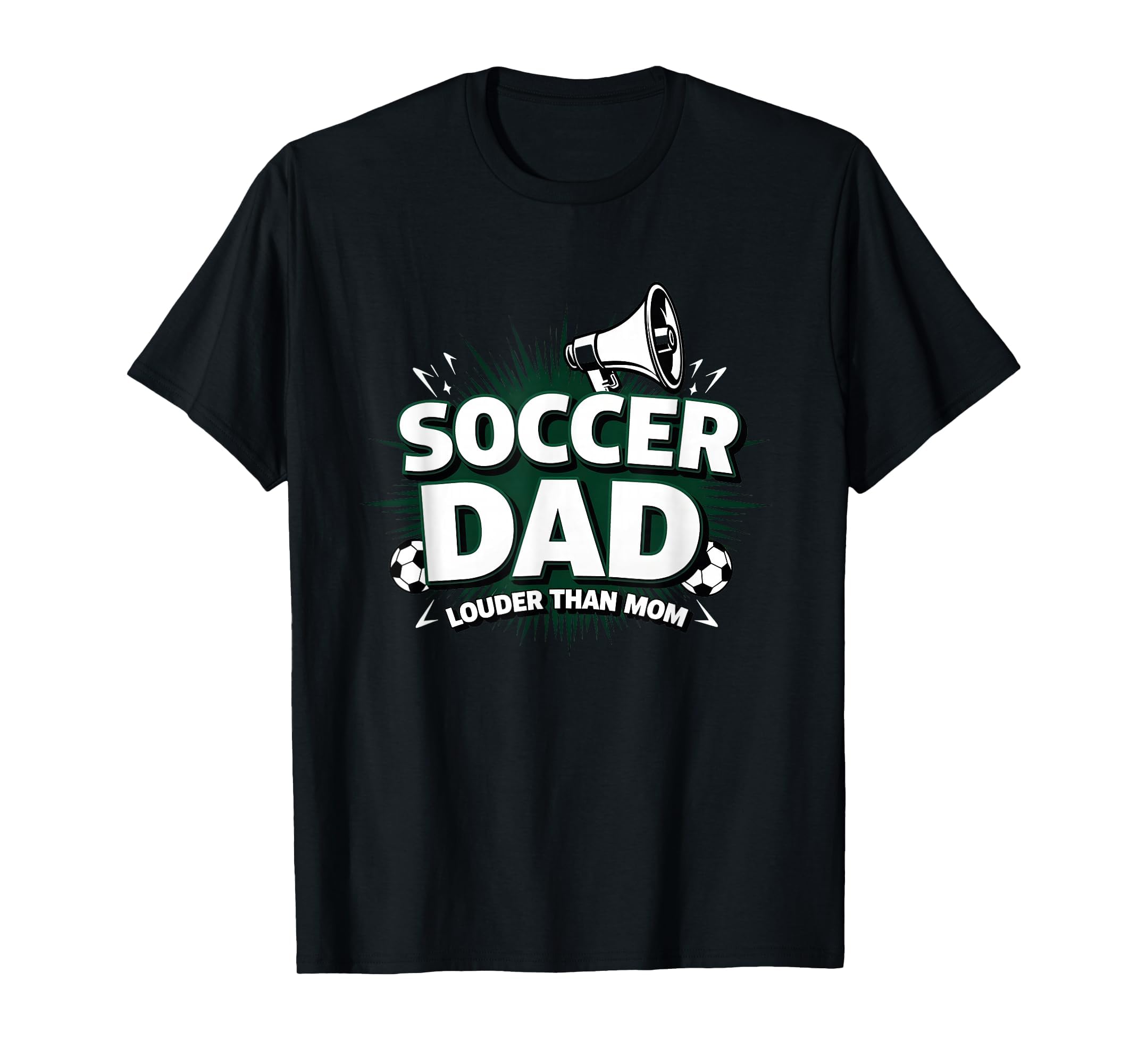 Soccer Dad Louder Than Mom Black T-Shirt - Graphic Print for Adults