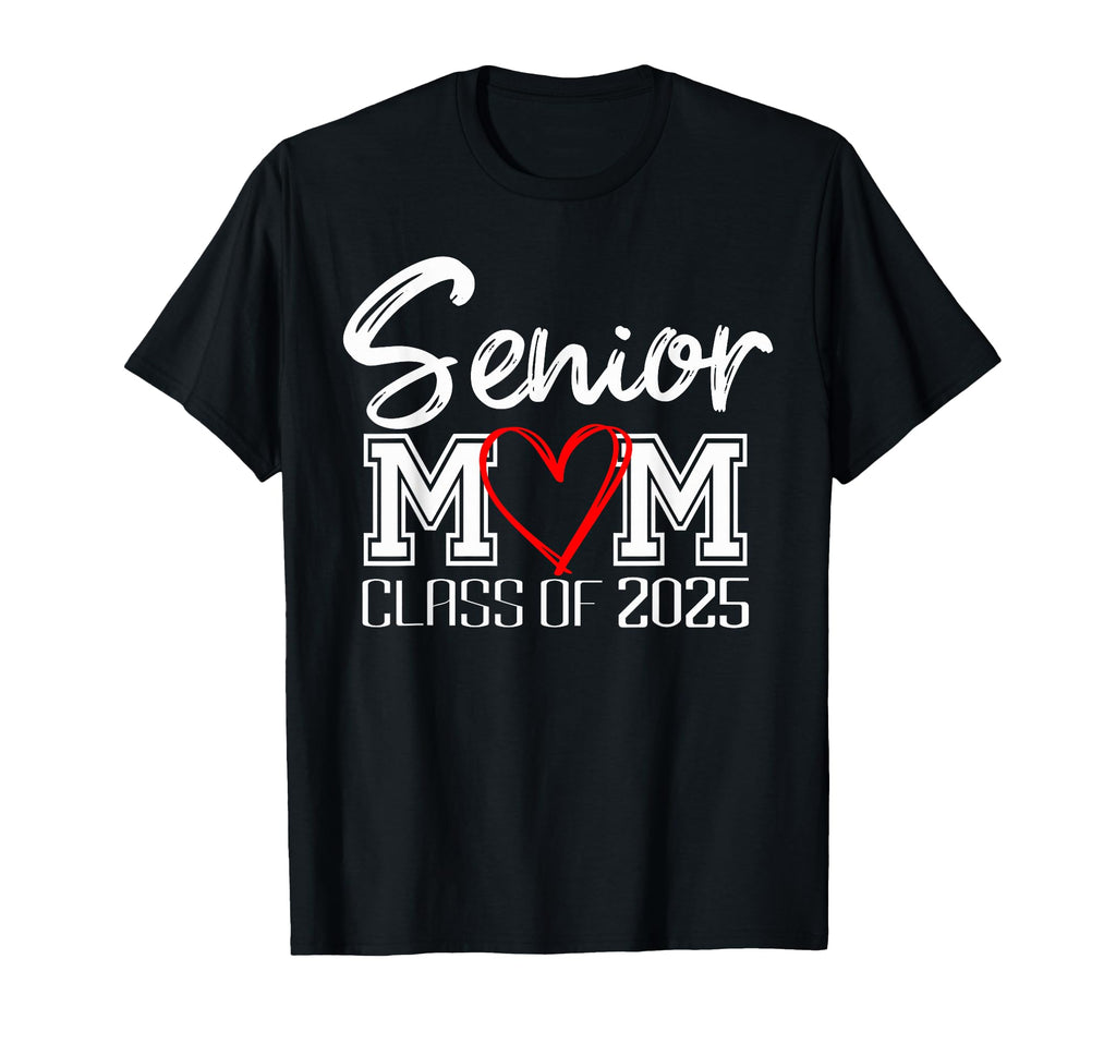 Senior Mom Class 2025 Proud Mom Graduate T-Shirt - Graphic Print Men Women