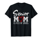 Senior Mom Class 2025 Proud Mom Graduate T-Shirt - Graphic Print Men Women