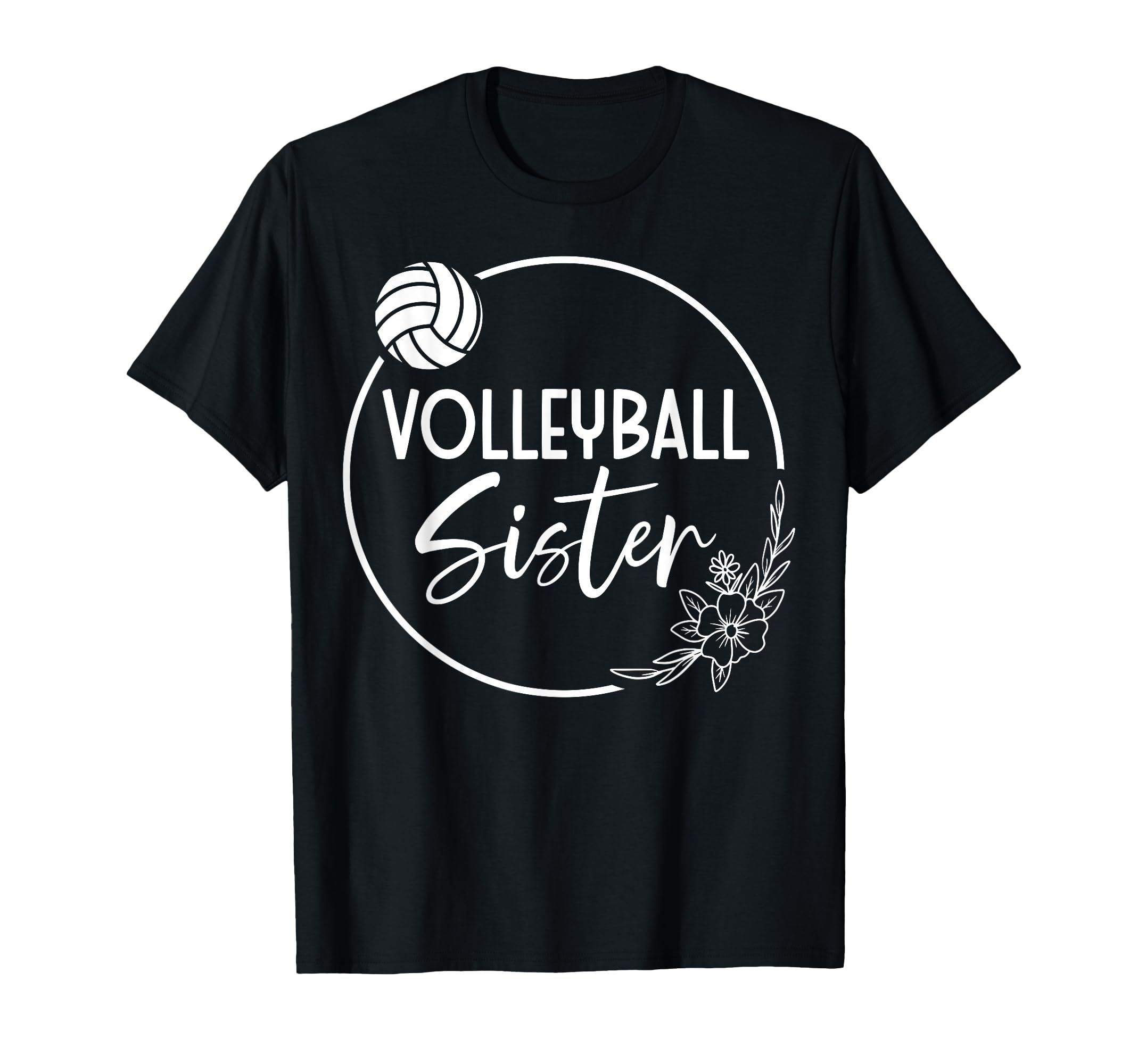 Floral Volleyball Sister T-Shirt - Novelty Apparel for Adults