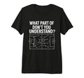 What Part Soccer Football Dont You T-Shirt - Custom Art Print for Adults