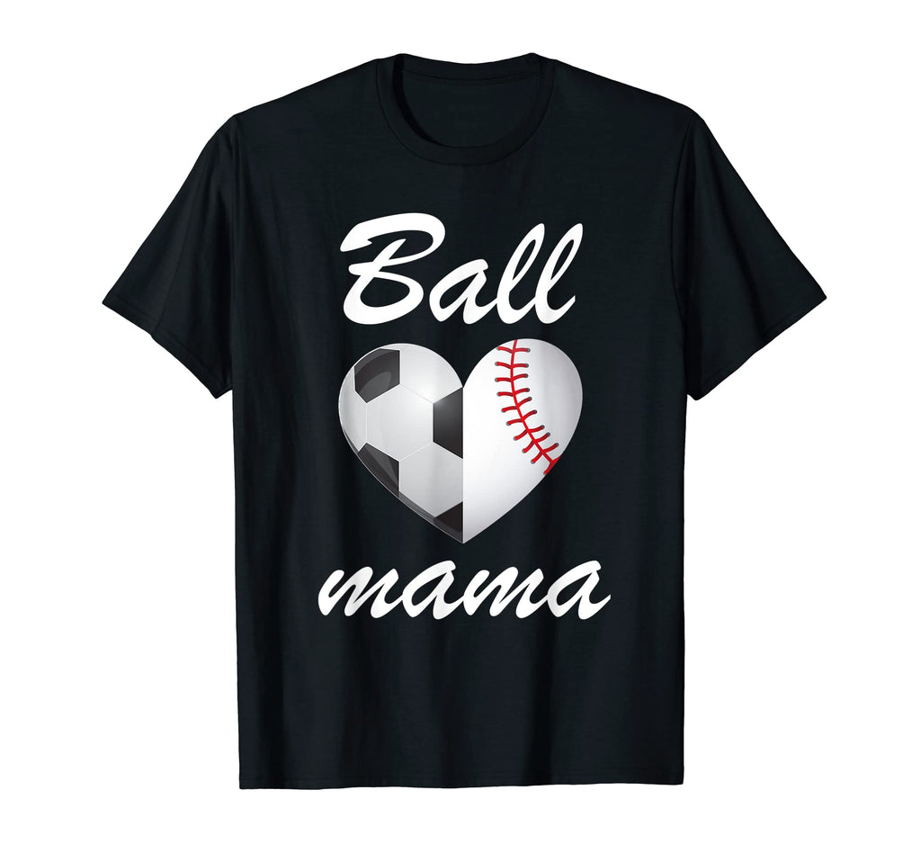 Ball Mama Funny Soccer And Baseball T-Shirt - Minimalist Print Men Women