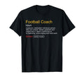 Funny Football Coach Definition T-Shirt - Casual Everyday Wear Unisex