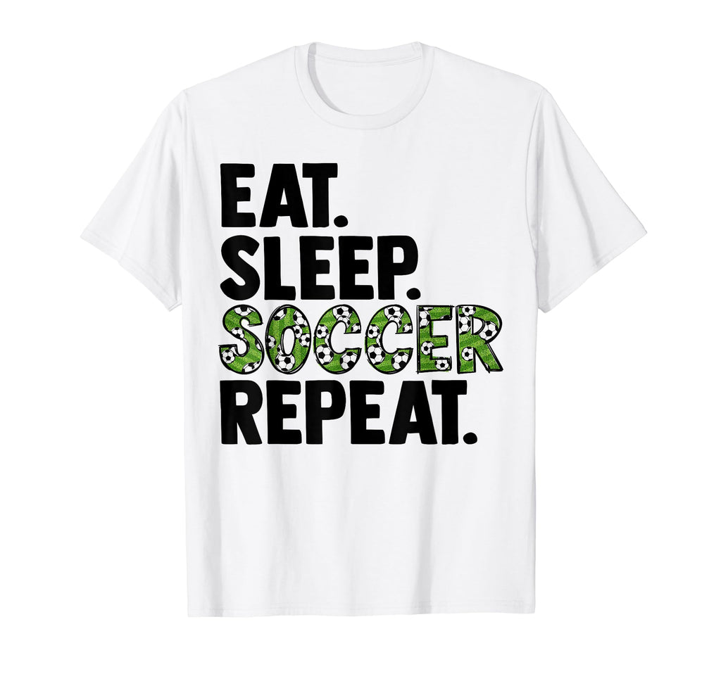 Eat Sleep Soccer Repeat T-Shirt - Graphic Print Men Women