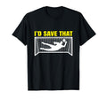 Soccer Goalkeeper I D Save That Goalie T-Shirt - Aesthetic Graphic Unisex