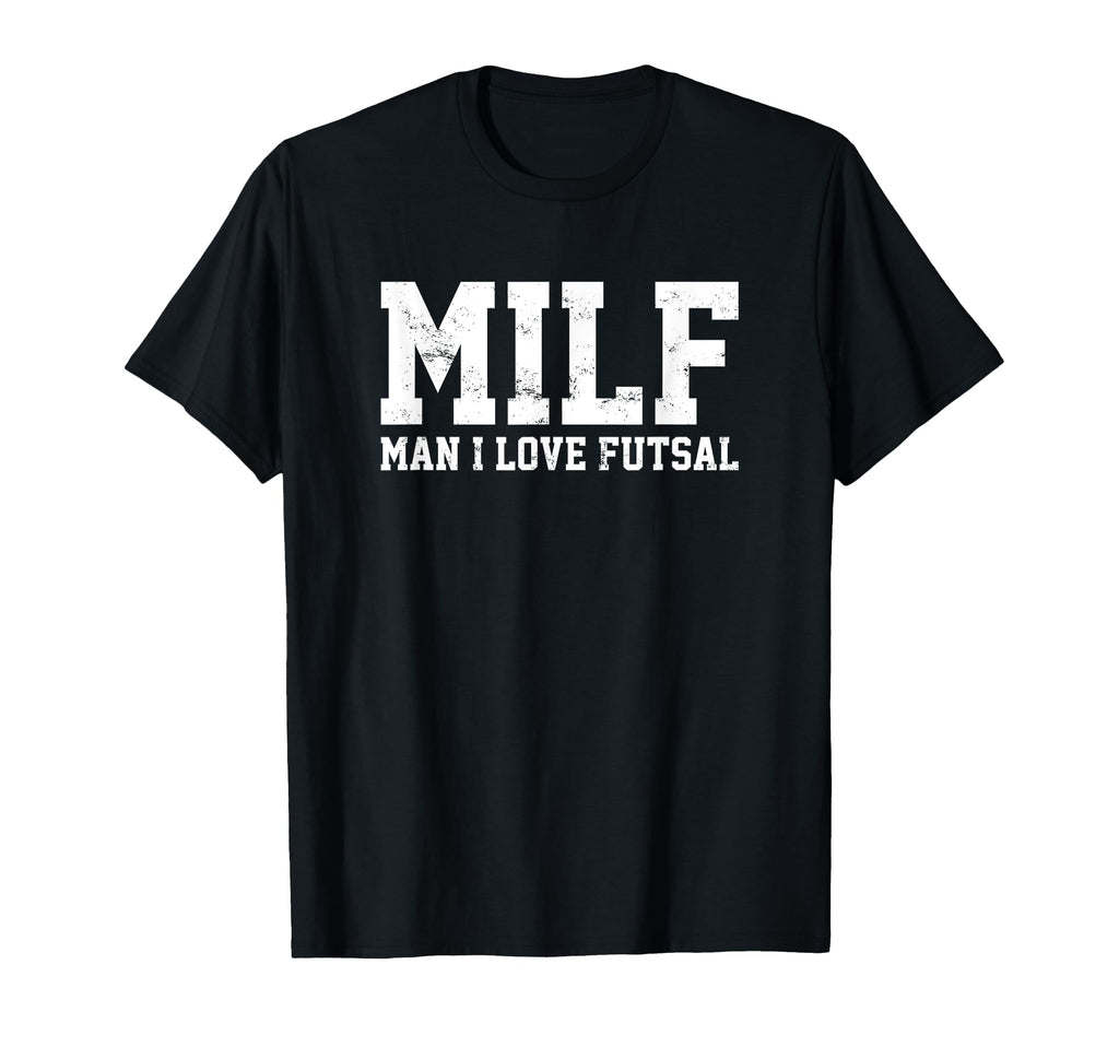 Milf I Love Futsal Funny Popular T-Shirt - Graphic Print for Adults