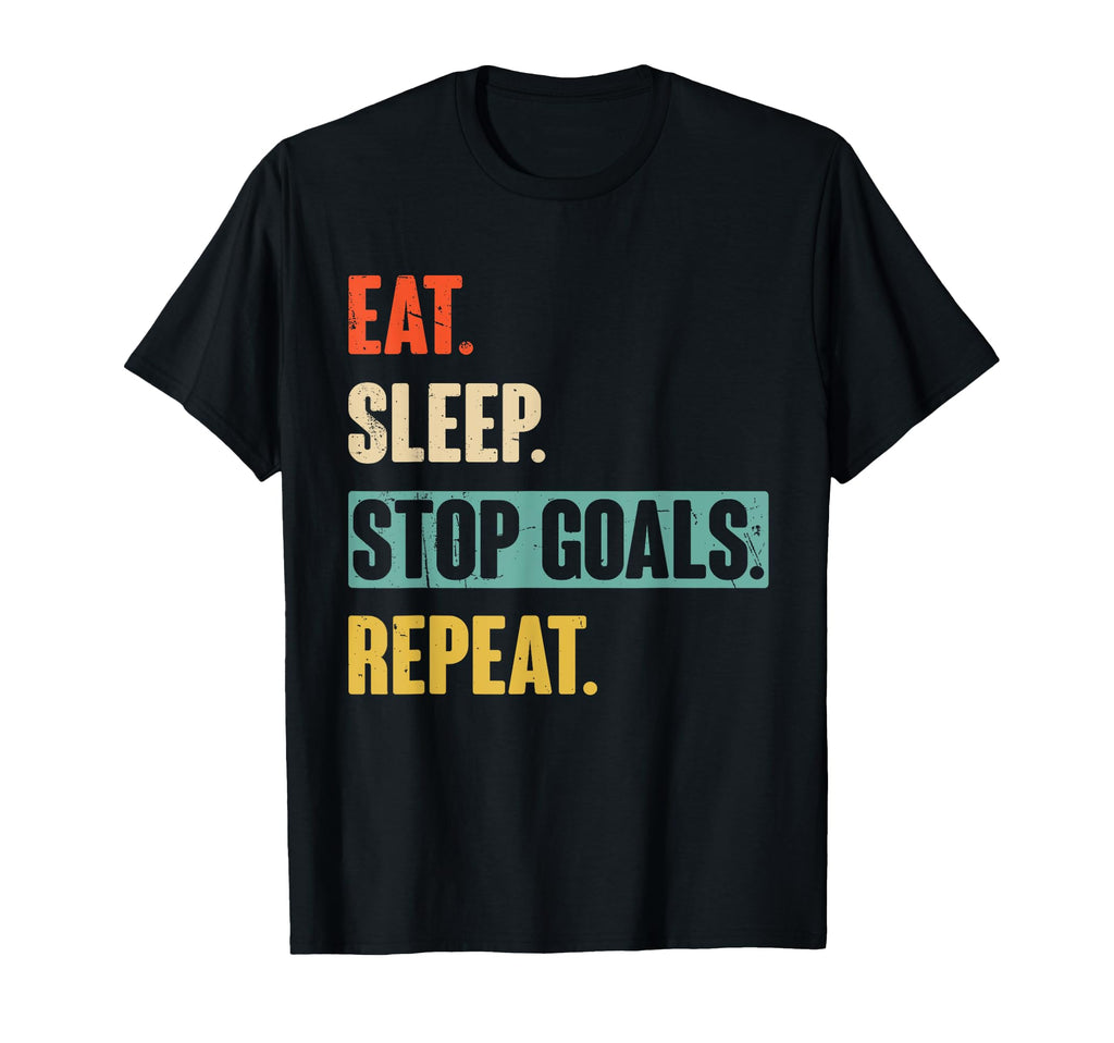 Eat Sleep Stop Goals Repeat Goalie T-Shirt - Graphic Print for Adults