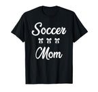 Soccer Mom Soccer Player Sports Moms T-Shirt - Custom Art Print Men Women