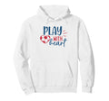 Soccer Fan Soccer Motivational Play Hoodie - Fun Novelty Design Men Women