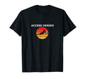 Funny Soccer Goalie Access Denied T-Shirt - Aesthetic Graphic for Adults