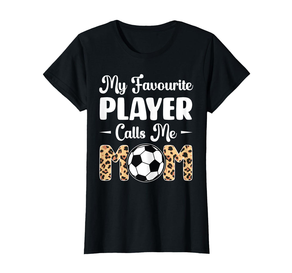 My Favorite Player Calls Me Mom Play T-Shirt - Custom Art Print Unisex