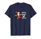 Funny Soccer Santa Goal Goal Goal Soccer T-Shirt - Novelty Apparel Unisex