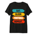 Eat Sleep Football Repeat Funny T-Shirt - Novelty Apparel for Adults