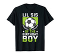 Lil Sis Birthday Soccer Player Bday Team T-Shirt - Streetwear Style Unisex