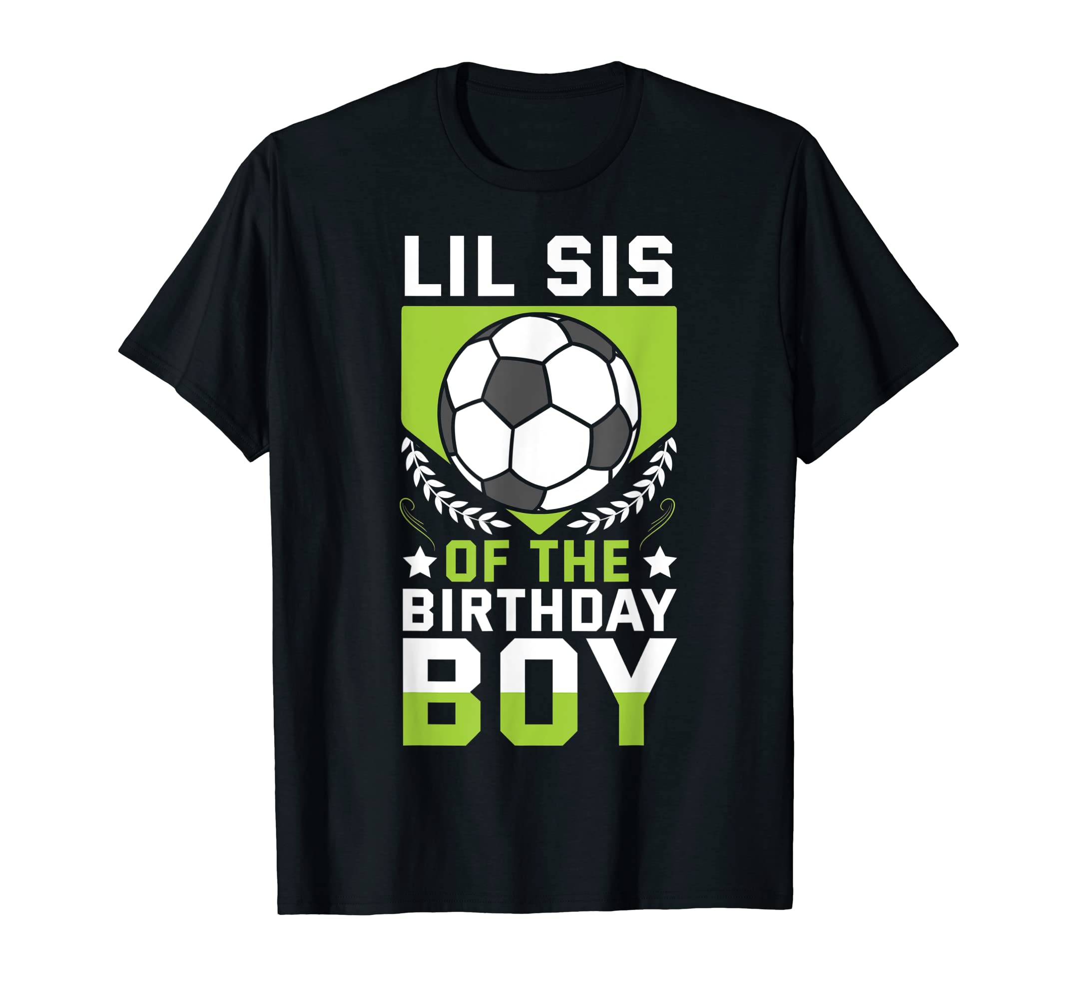 Lil Sis Birthday Soccer Player Bday Team T-Shirt - Streetwear Style Unisex