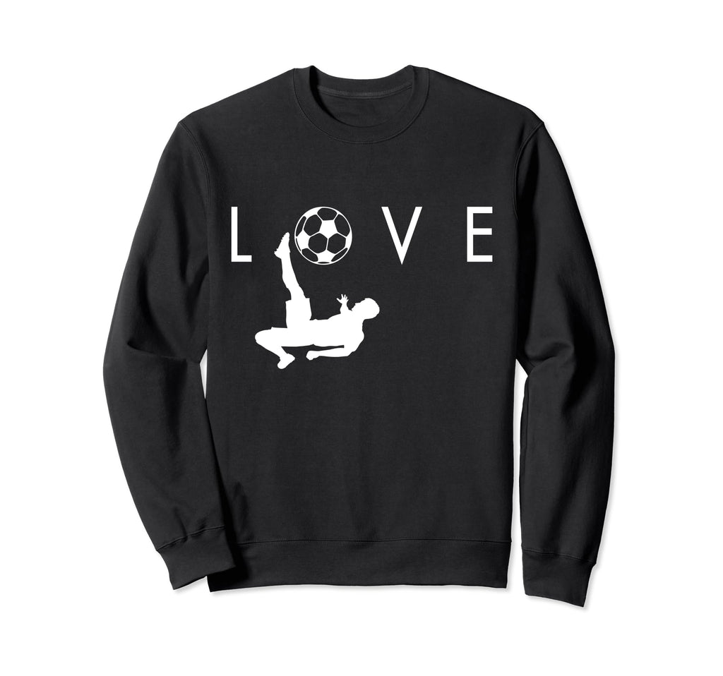 Love Soccer I Love Soccer Sport Sweatshirt - Fun Novelty Design Unisex