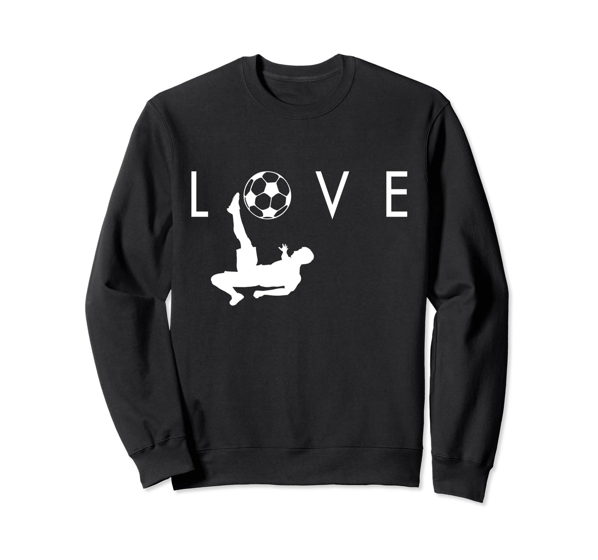 Love Soccer I Love Soccer Sport Sweatshirt - Fun Novelty Design Unisex