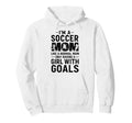 Im Soccer Mom Like Normal Mom Raising Goals Hoodie - Unique Graphic Unisex