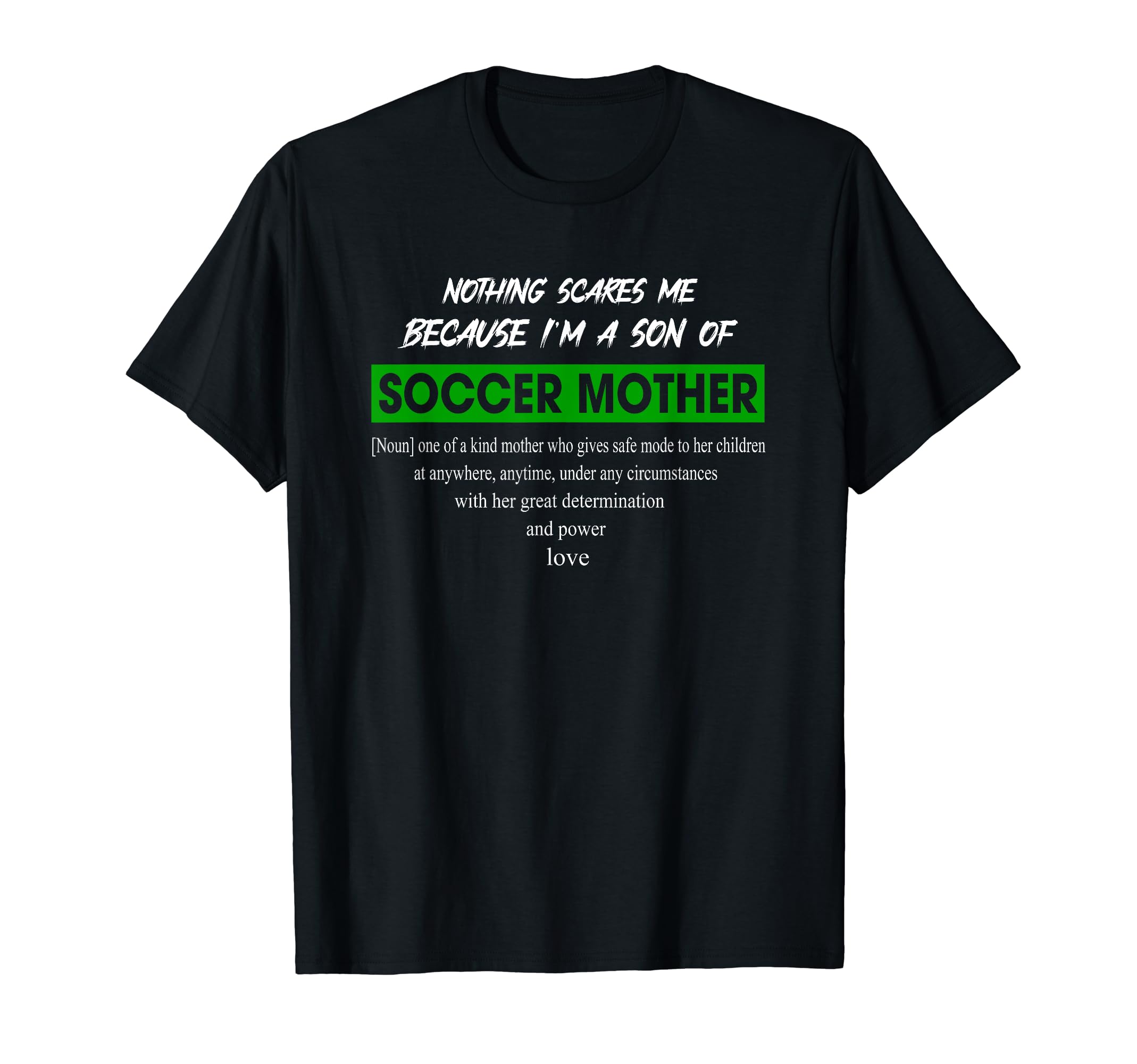 Funny Sayings Soccer Mother Family T-Shirt - Unique Graphic for Adults