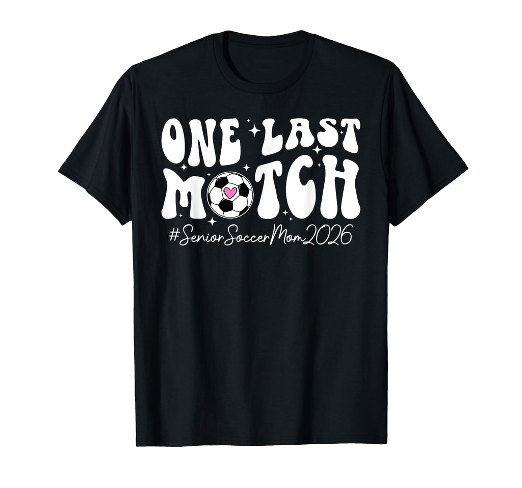 Groovy Soccer Senior Mom 2026 Soccer T-Shirt - Novelty Apparel Unisex
