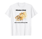 Mama Lioness Tiger Cougar Big Cat T-Shirt - Aesthetic Graphic for Adults