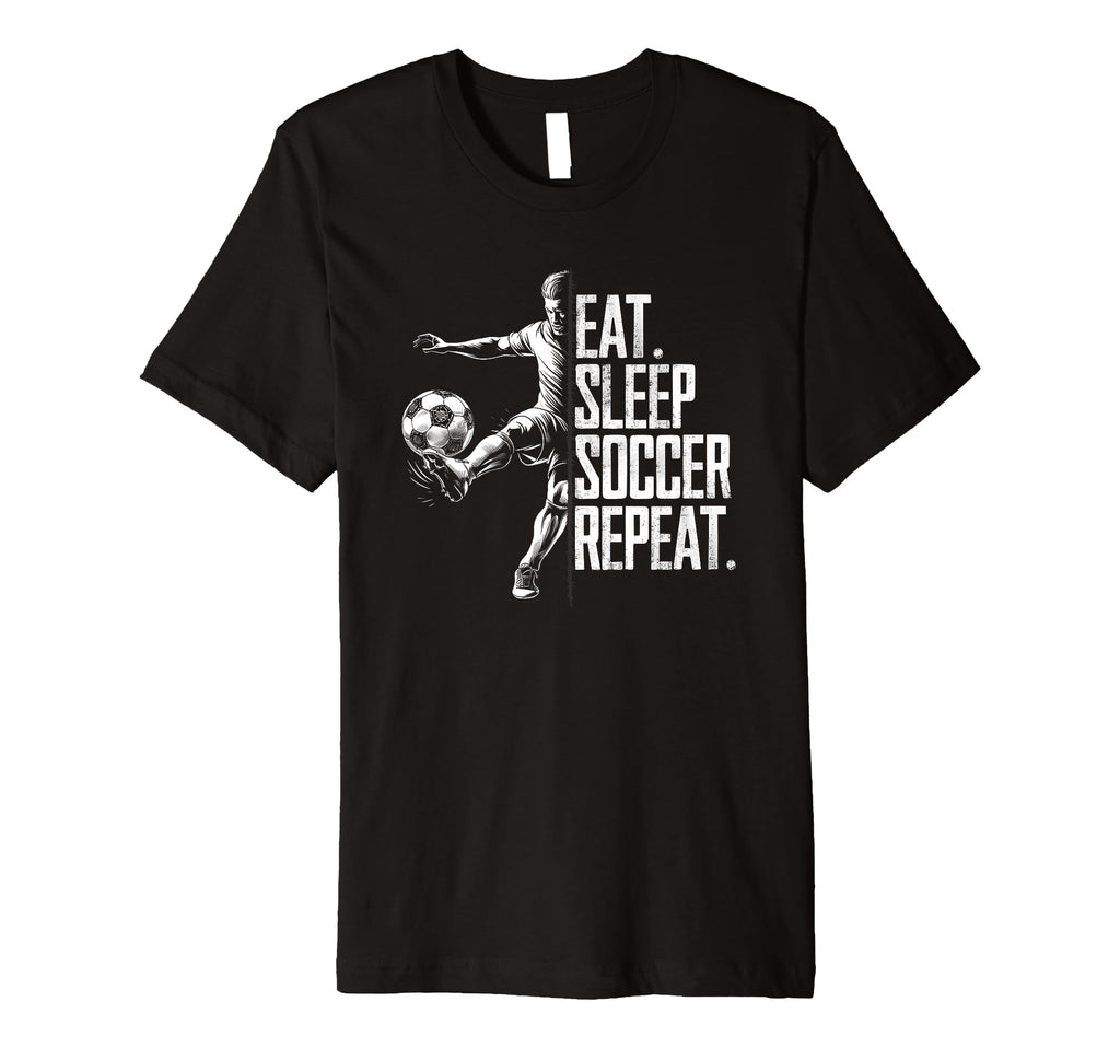 Eat Sleep Soccer Repeat Athletic Passion T-Shirt - Trendy Graphic Unisex