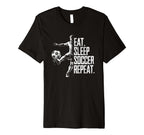 Eat Sleep Soccer Repeat Athletic Passion T-Shirt - Trendy Graphic Unisex