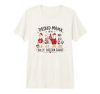 Proud Mama Silly Soccer Goose Tri T-Shirt - Casual Everyday Wear Men Women