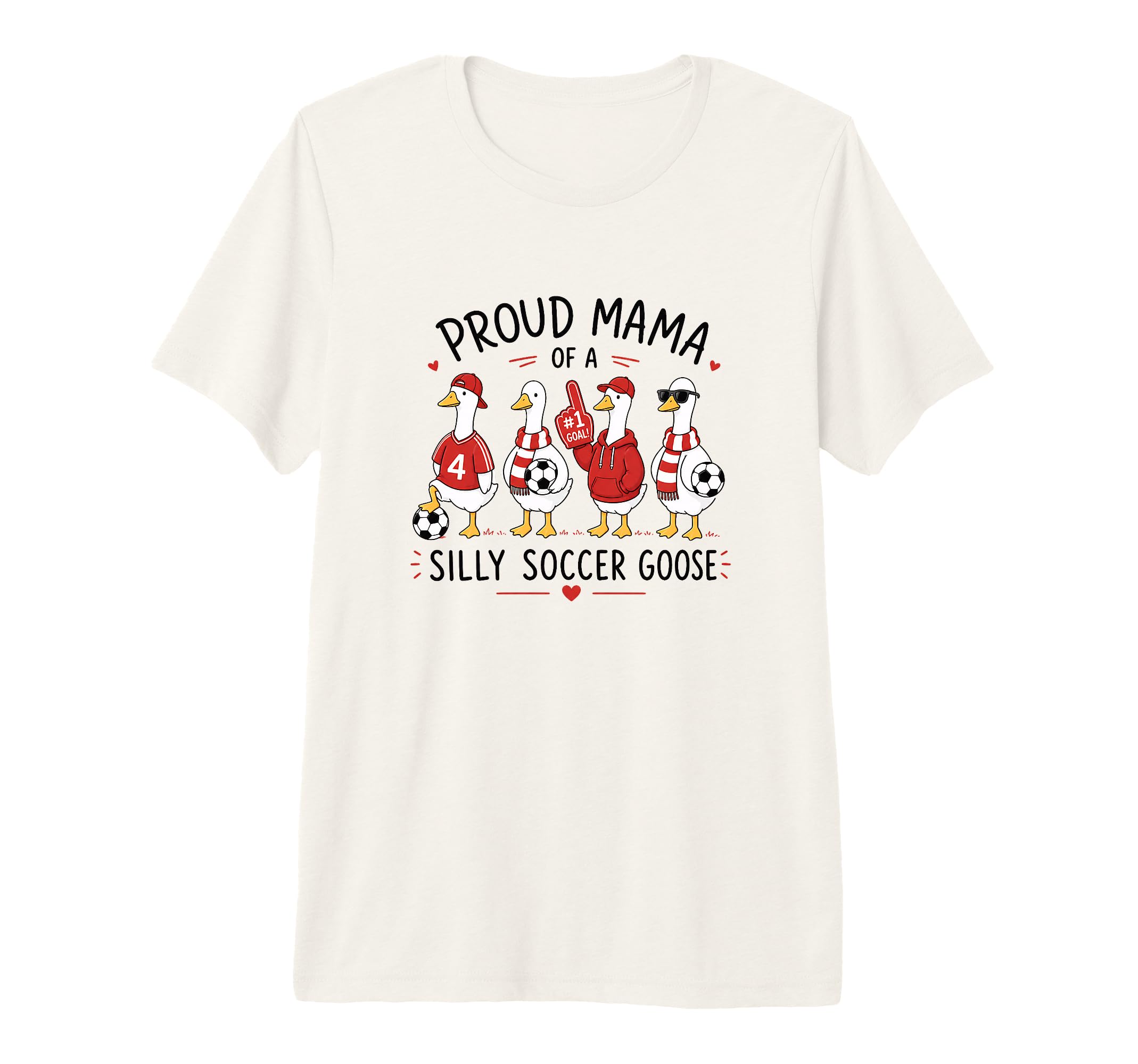 Proud Mama Silly Soccer Goose Tri T-Shirt - Casual Everyday Wear Men Women