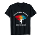 Love Soccer Introverted But Soccer To T-Shirt - Novelty Apparel Men Women