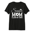 Senior Soccer Mom Class 2025 T-Shirt - Custom Art Print Men Women