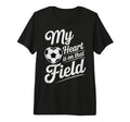 My Heart Is That Field Soccer Player T-Shirt - Trendy Graphic Men Women