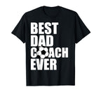 Best Dad Coach Ever Soccer Father T-Shirt - Aesthetic Graphic for Adults