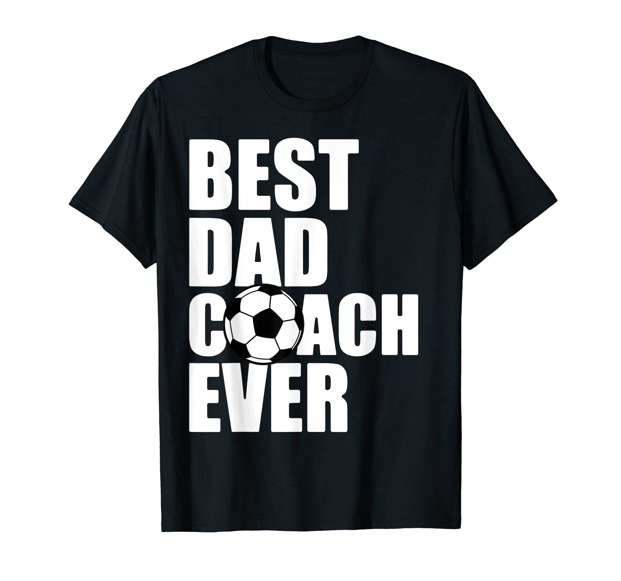 Best Dad Coach Ever Soccer Father T-Shirt - Aesthetic Graphic for Adults