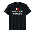 I Love Soccer Goals T-Shirt - Casual Everyday Wear Men Women