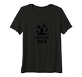 Soccer Dad Silhouette Proud T-Shirt - Casual Everyday Wear Men Women